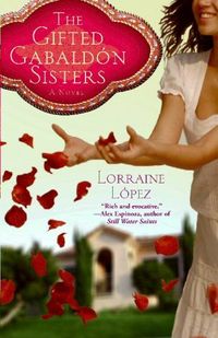 The Gifted Gabald?n Sisters by Lorraine López