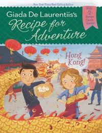 Hong Kong! by Giada De Laurentiis