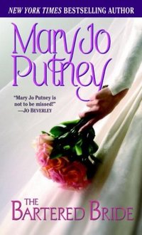 The Bartered Bride by Mary Jo Putney