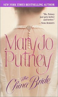 The China Bride by Mary Jo Putney