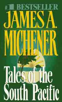 Tales of the South Pacific by James A. Michener