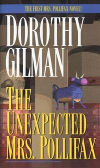 The Unexpected Mrs. Pollifax by Dorothy Gilman