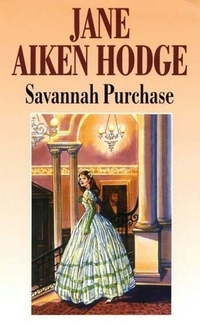 Savannah Purchase by Jane Aiken Hodge