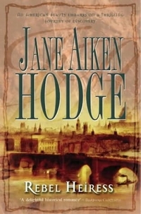 Rebel Heiress by Jane Aiken Hodge