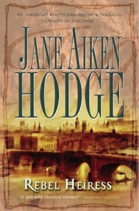 Rebel Heiress by Jane Aiken Hodge
