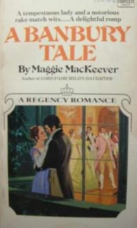 A Banbury Tale by Maggie MacKeever