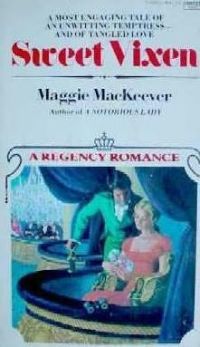 Sweet Vixen by Maggie MacKeever