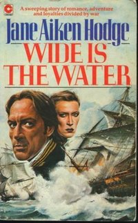 Wide Is The Water by Jane Aiken Hodge