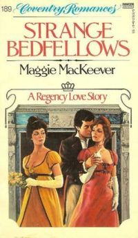 Strange Bedfellows by Maggie MacKeever