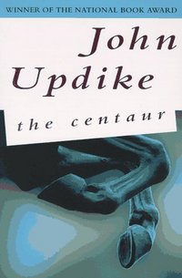 The Centaur by John Updike