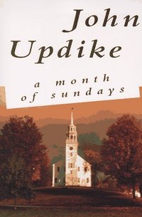 Month Of Sundays by John Updike