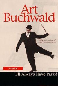 I'll Always Have Paris by Art Buchwald