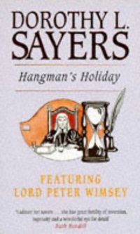 Hangman's Holiday by Dorothy L. Sayers