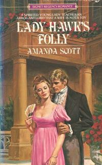 Lady Hawk's Folly by Amanda Scott