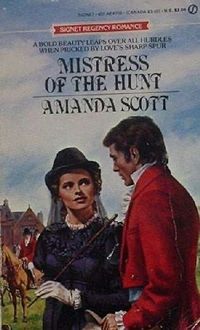 Mistress Of The Hunt by Amanda Scott