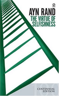 The Virtue of Selfishness by Nathaniel Branden