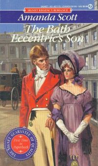 The Bath Eccentric's Son by Amanda Scott