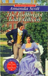 The Forthright Lady Gillian by Amanda Scott