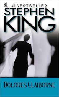 Dolores Claiborne by Stephen King