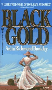 Black Gold by Anita Richmond Bunkley