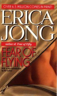 Fear of Flying by Erica Jong