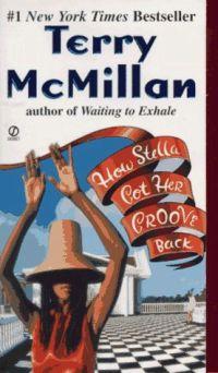 How Stella Got Her Groove Back by Terry McMillan