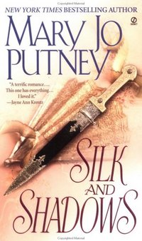 Silk And Shadows by Mary Jo Putney