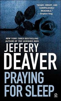 Praying for Sleep by Jeffery Deaver
