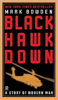 Black Hawk Down by Mark Bowden