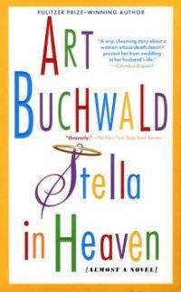 Stella in Heaven by Art Buchwald