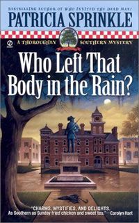 Who Left That Body In The Rain? by Patricia Sprinkle