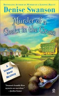 Murder of a Snake In The Grass by Denise Swanson