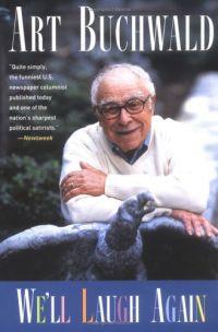 We'll Laugh Again by Art Buchwald
