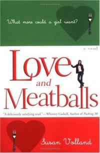 Love and Meatballs by Susan Volland