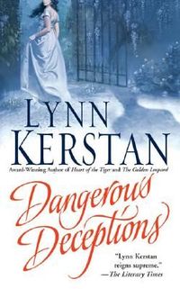 Dangerous Deceptions by Lynn Kerstan