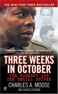 Three Weeks In October by Charles A. Moose