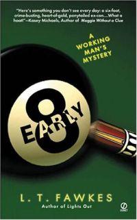 Early Eight by L.T. Fawkes
