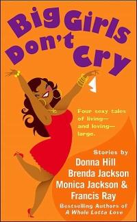 Big Girls Don't Cry by Monica Jackson