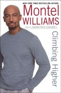 Climbing Higher by Montel Williams