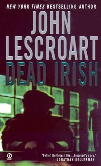 Dead Irish by John Lescroart