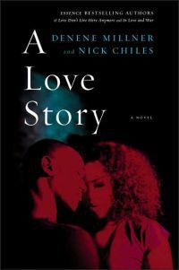 A Love Story by Nick Chiles