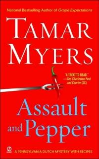 Assault and Pepper by Tamar Myers
