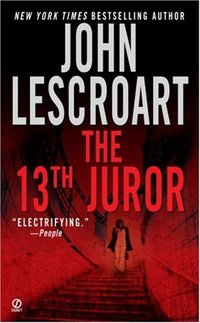 The 13th Juror by John Lescroart