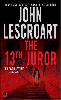 The 13th Juror by John Lescroart
