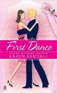 First Dance by Karen Kendall