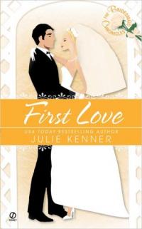 First Love by Julie Kenner