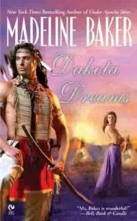 Dakota Dreams by Madeline Baker