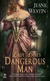 Lady Anne's Dangerous Man by Jeane Westin