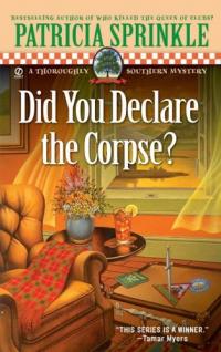 Did You Declare the Corpse? by Patricia Sprinkle