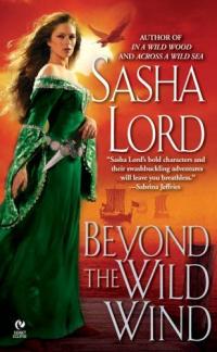 Excerpt of Beyond the Wild Wind by Sasha Lord